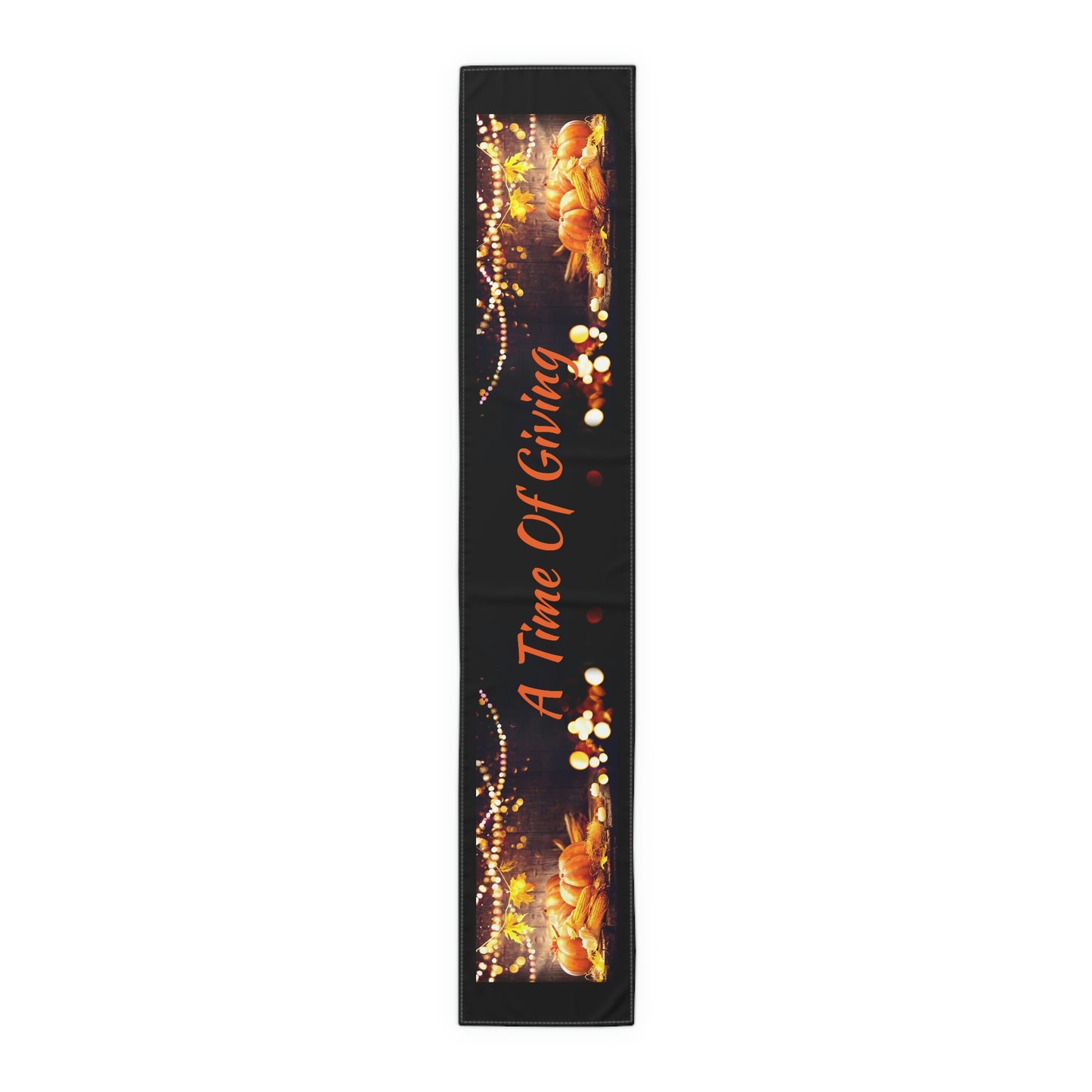 Table Runner (Cotton, Poly) Thanks Giving ~A Time For Giving~