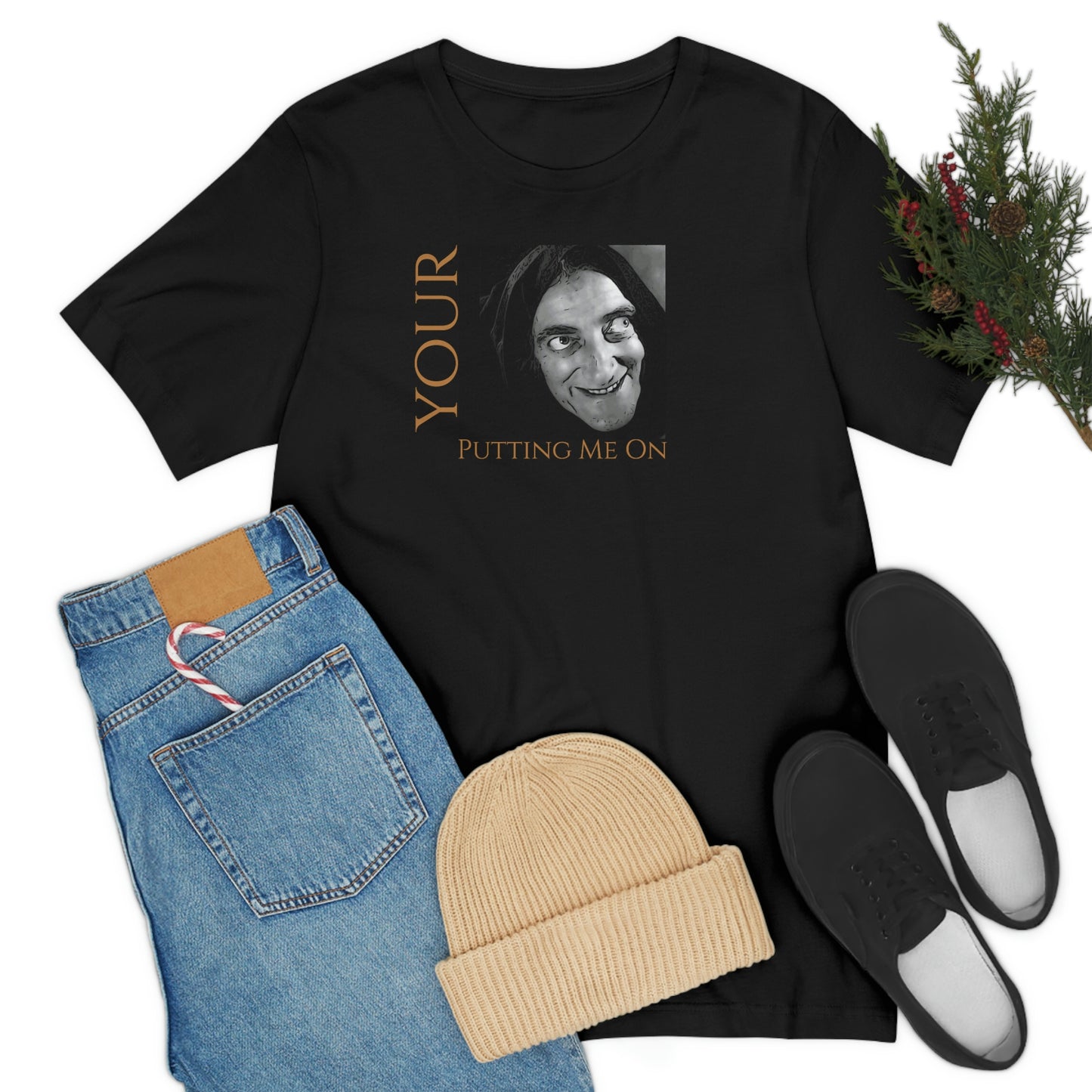 Unisex Jersey Short Sleeve Tee Young Frankenstein ~Your Putting Me On~ Igor
