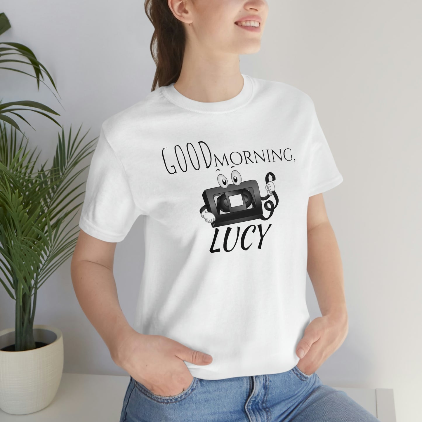 Unisex Jersey Short Sleeve Tee 50 first dates "Good Morning Lucy"