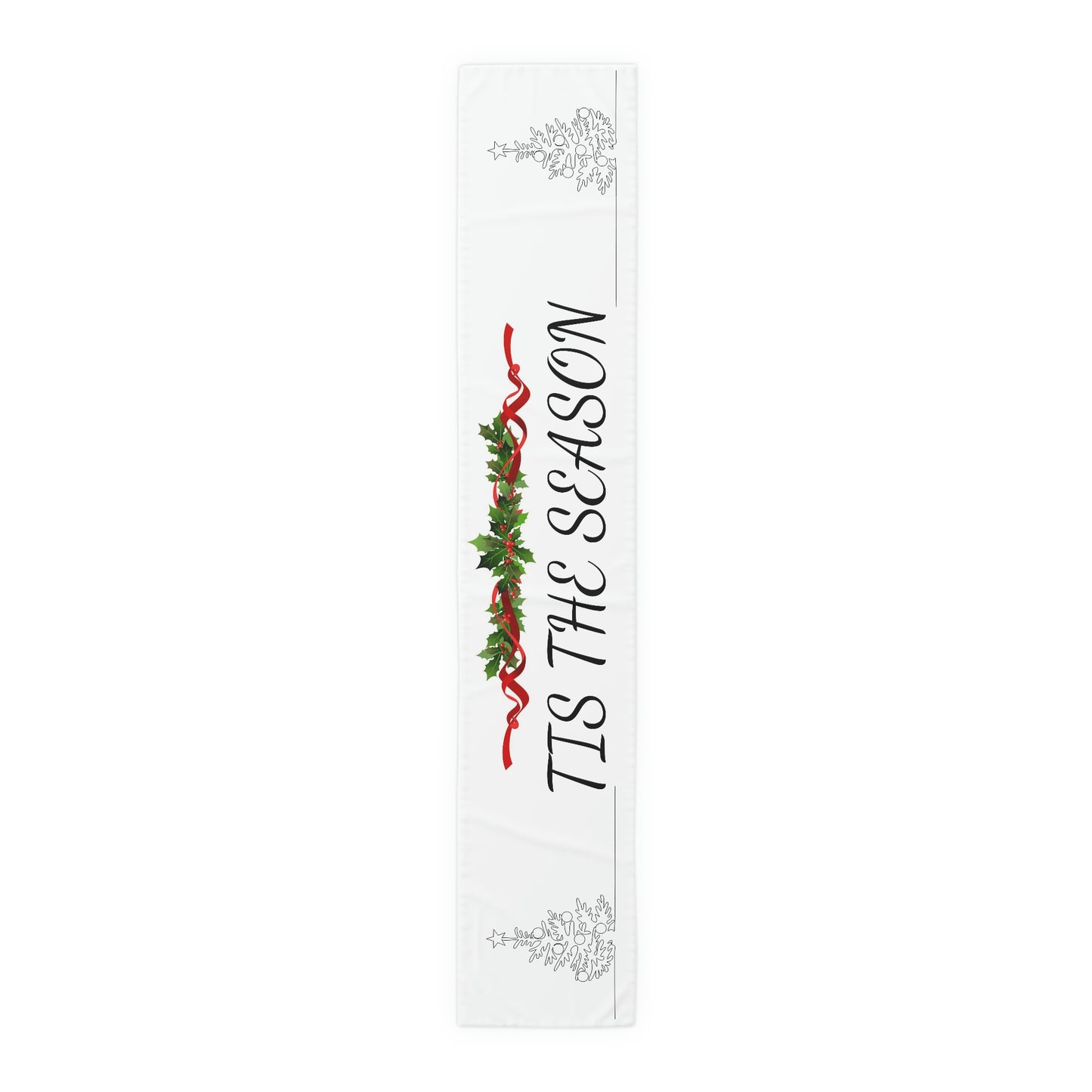 Table Runner (Cotton, Poly)Christmas ~Tis the Season~
