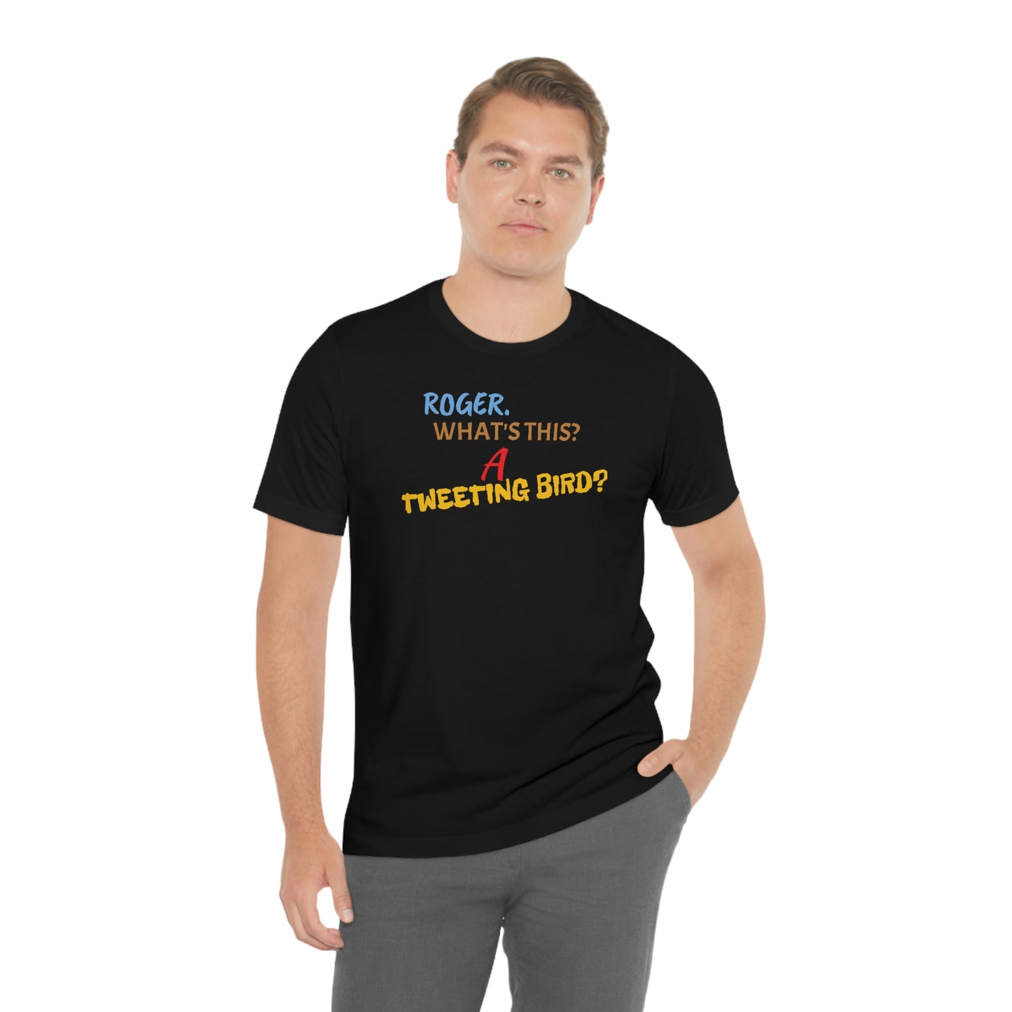 Unisex Jersey Short Sleeve Tee How Framed Roger Rabbit-Quote- Roger. What's this ?