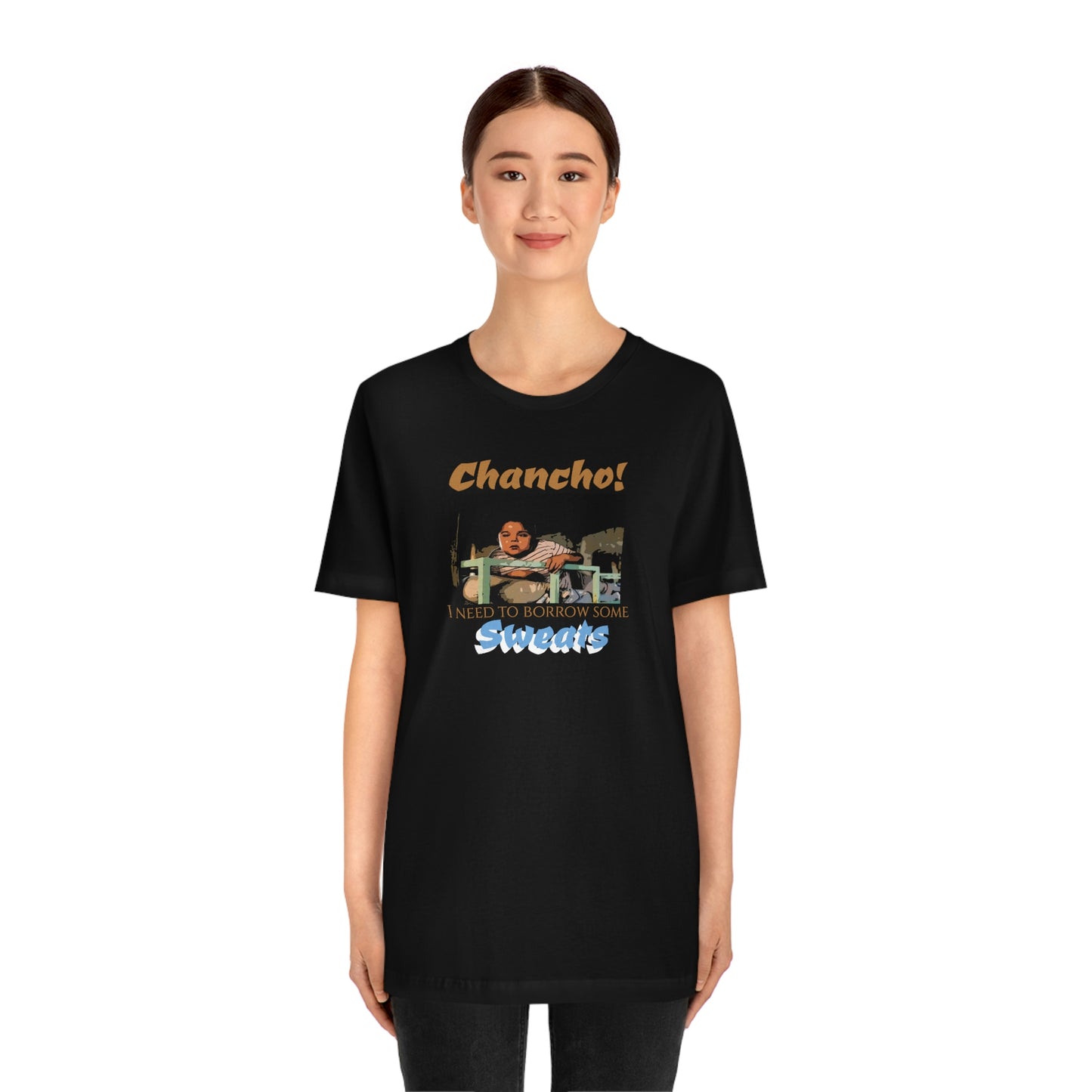 Unisex Jersey Short Sleeve Tee Nacho Libre ~Chancho! I need to burrow some sweats~