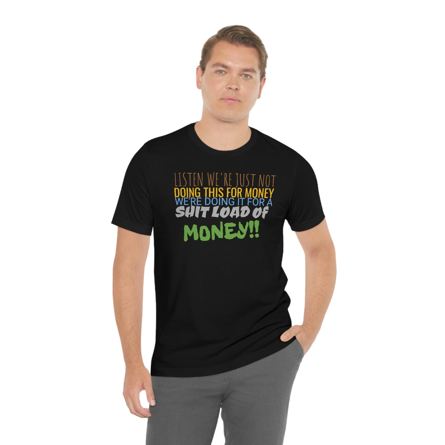 Unisex Jersey Short Sleeve Tee SpaceBalls movie "money"