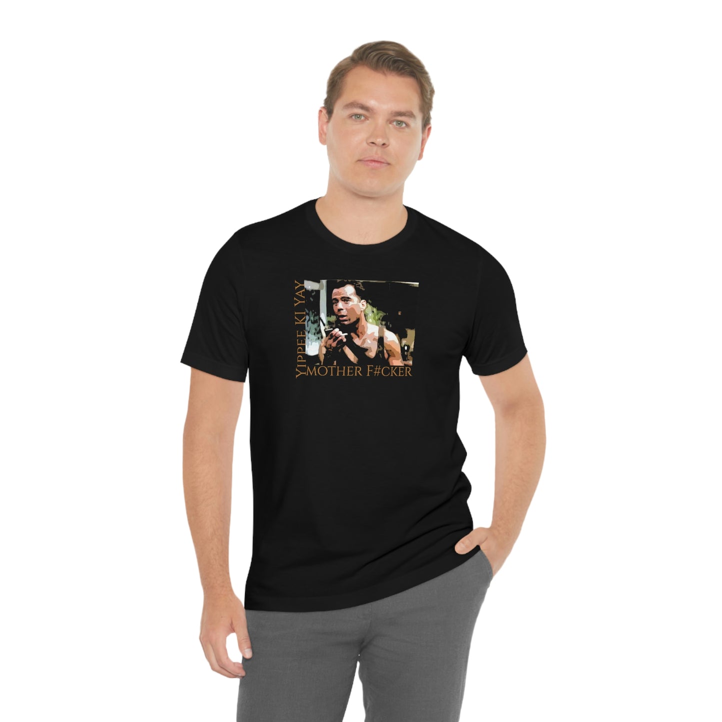 Unisex Jersey Short Sleeve Tee Die Hard ~Yippee Ki Yay Mother F#cker