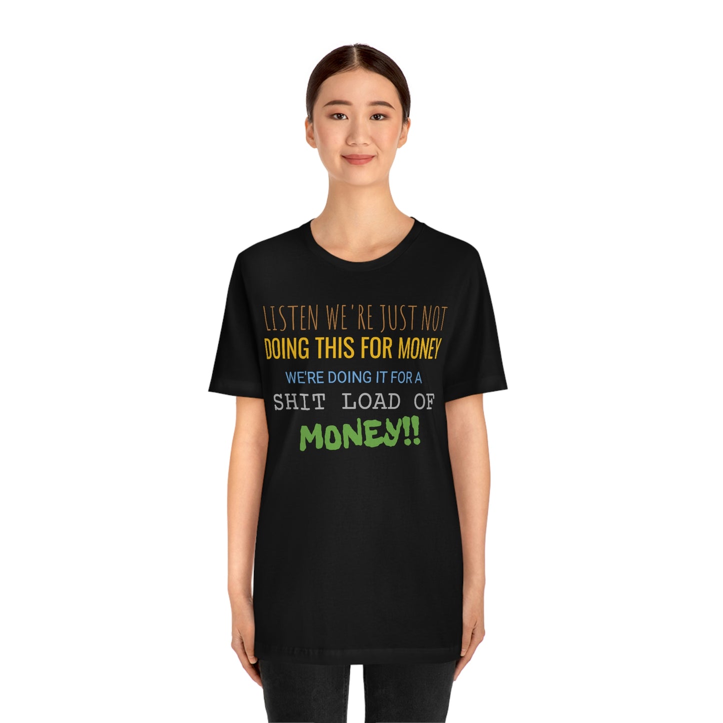 Unisex Jersey Short Sleeve Tee money