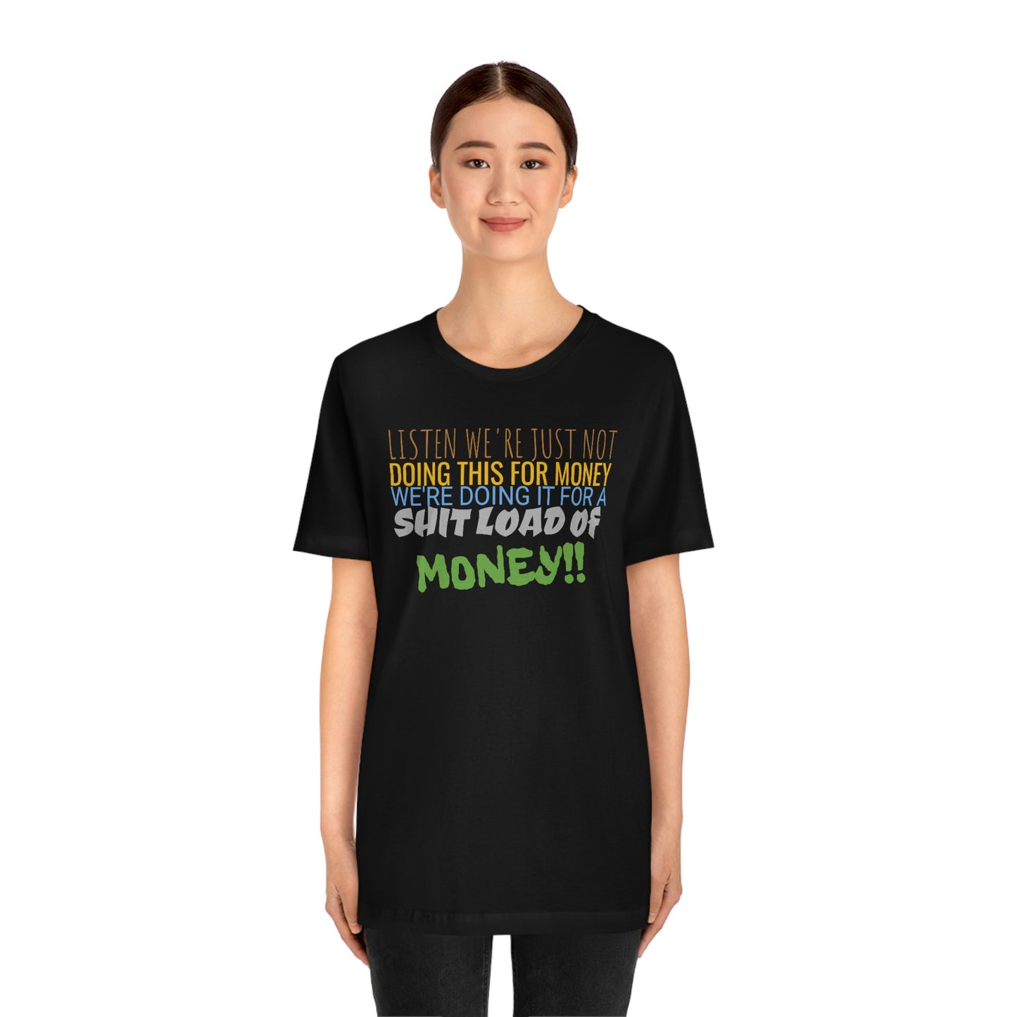Unisex Jersey Short Sleeve Tee SpaceBalls movie "money"