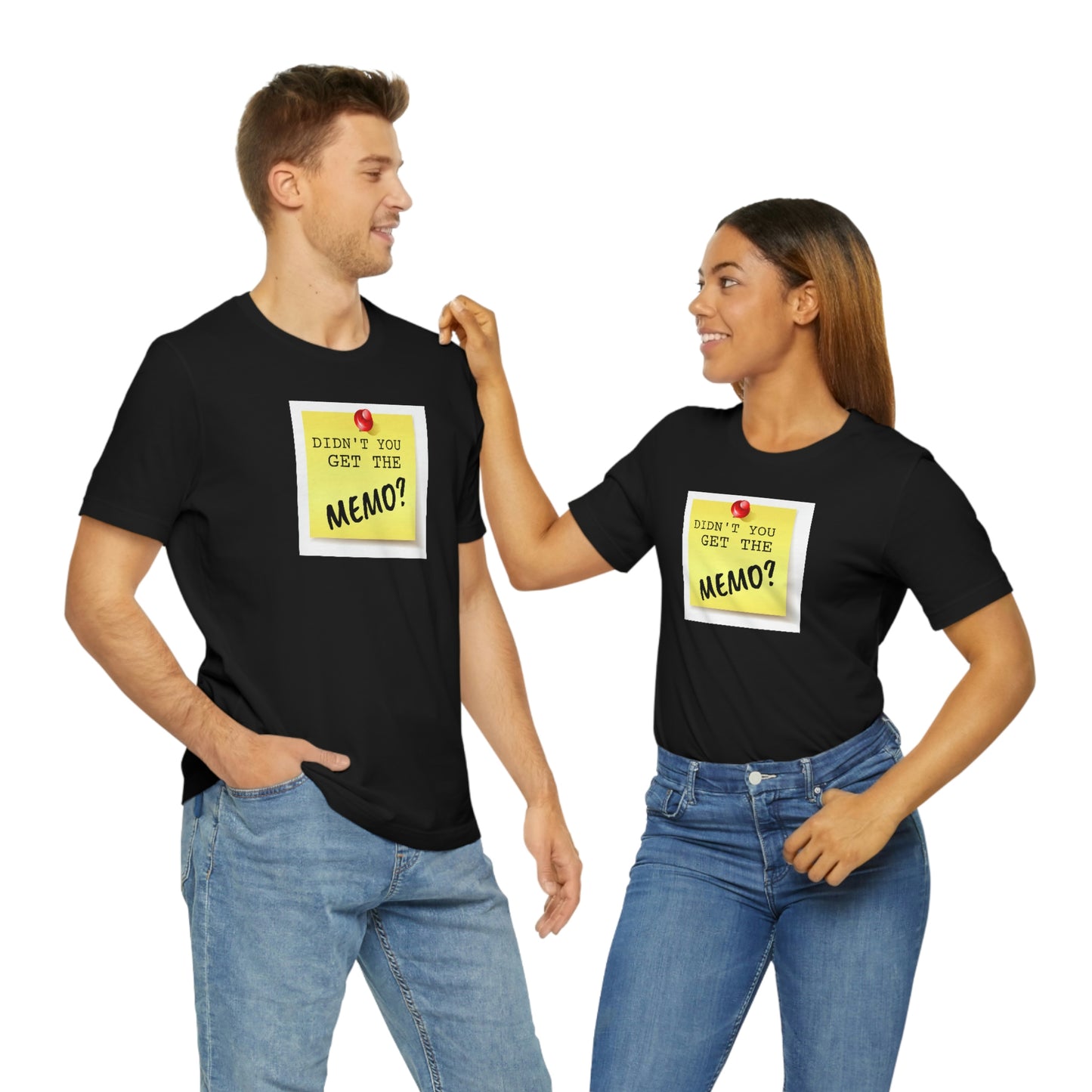 Unisex Jersey Short Sleeve Tee Office Space ~ Didn't you get the Memo?