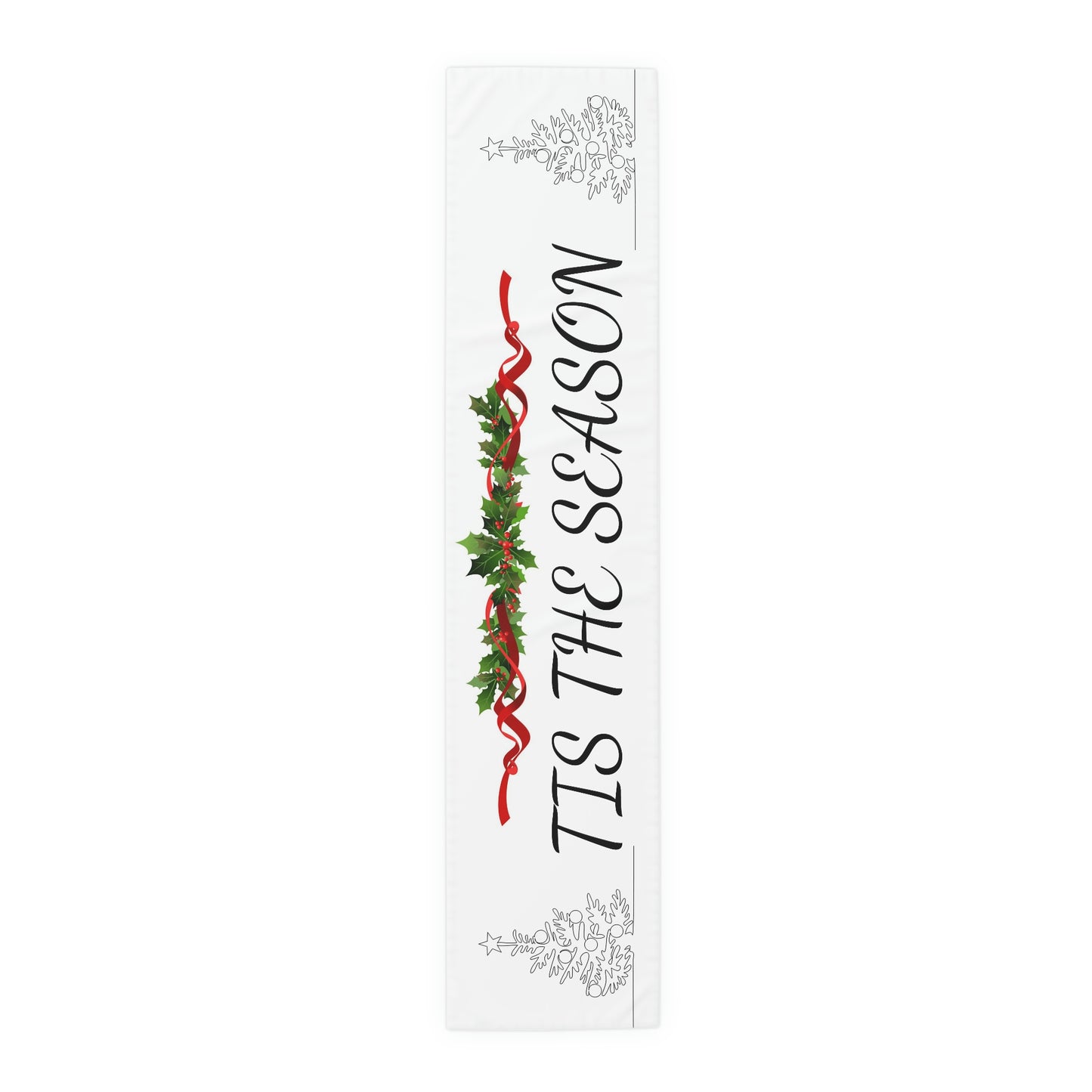 Table Runner (Cotton, Poly)Christmas ~Tis the Season~