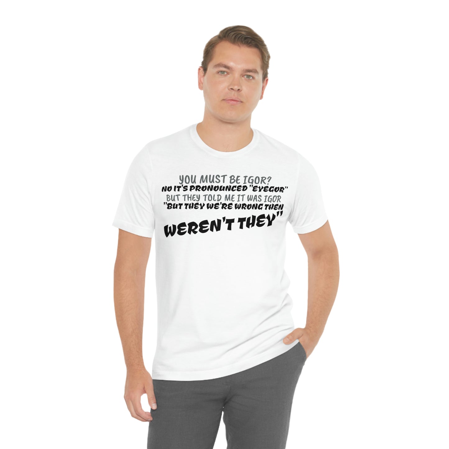 Unisex Jersey Short Sleeve Tee Young Frankenstein Igor