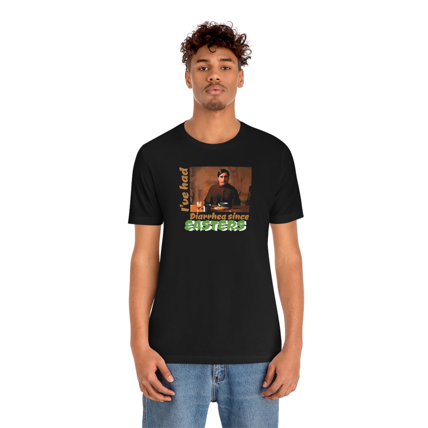 Unisex Jersey Short Sleeve Tee Nacho Libre ~I've had Diarrhea since Easters~