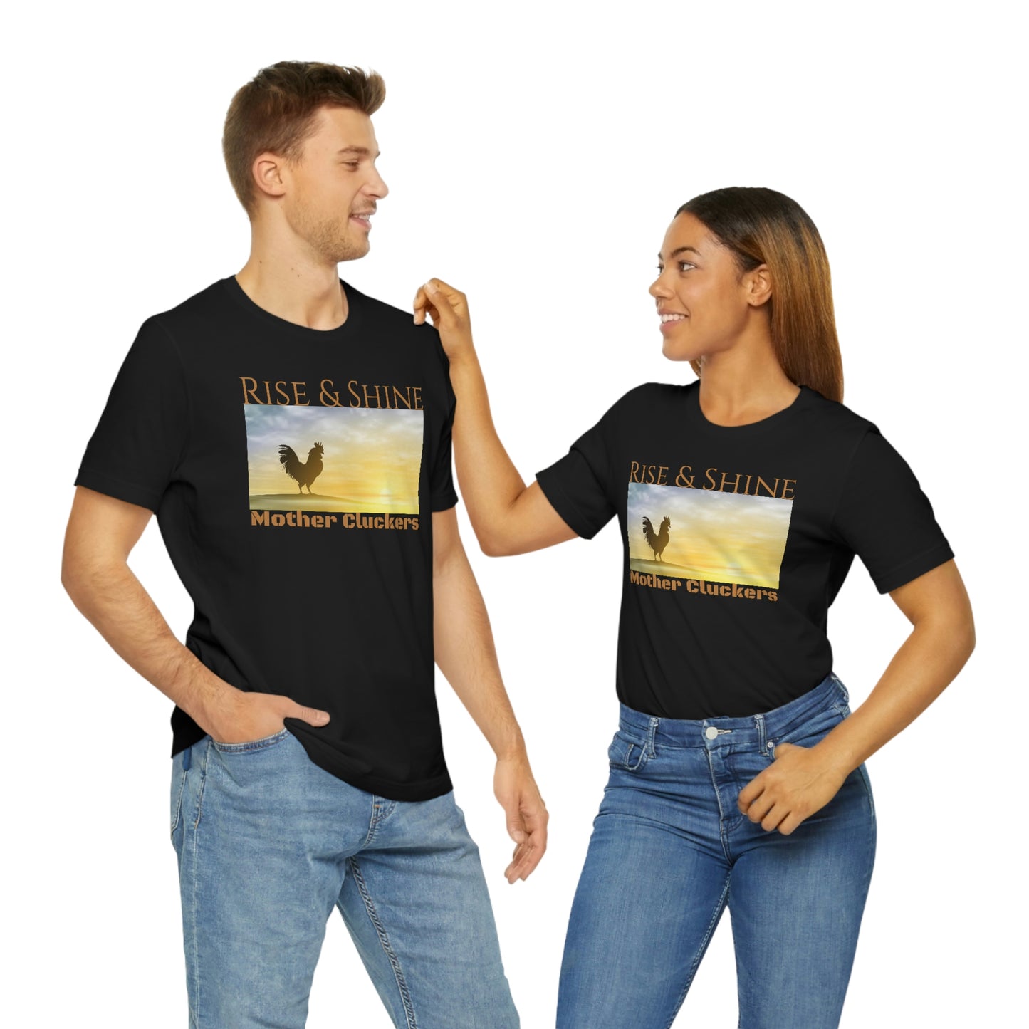 Unisex Jersey Short Sleeve Tee Rise & Shine Mother Cluckers