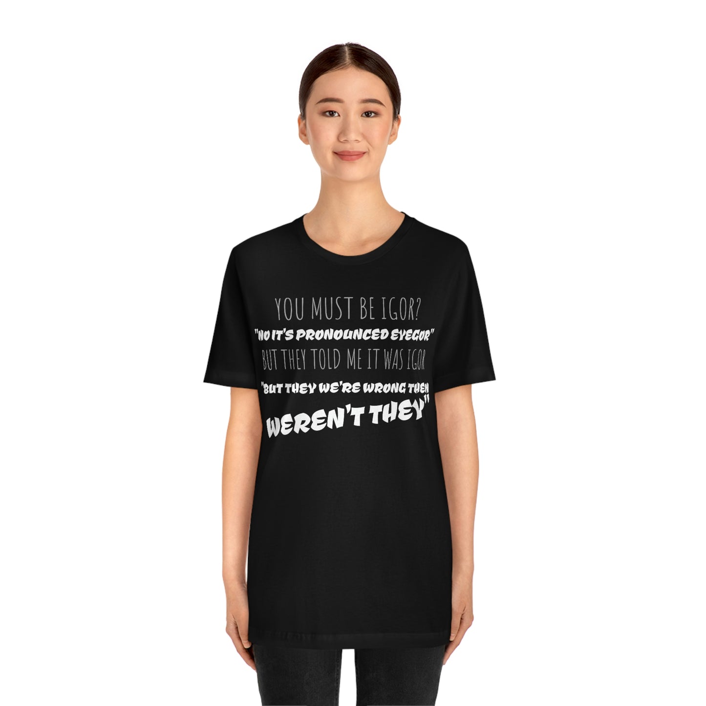 Unisex Jersey Short Sleeve Tee Young Frankenstein - EYEGOR