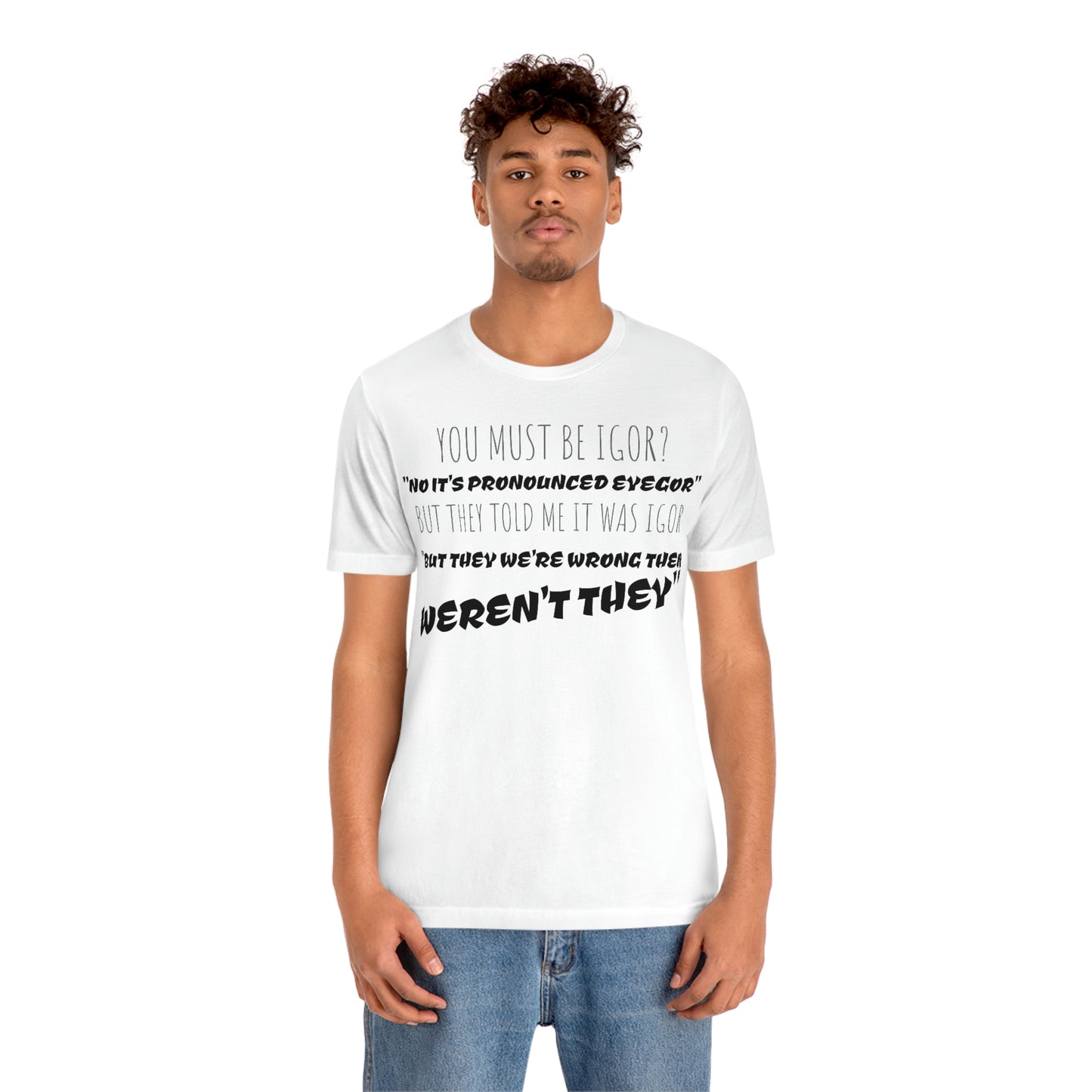 Unisex Jersey Short Sleeve Tee Young Frankenstein - EYEGOR