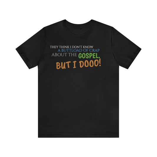 Unisex Jersey Short Sleeve Tee Nacho Libre "but  i do"