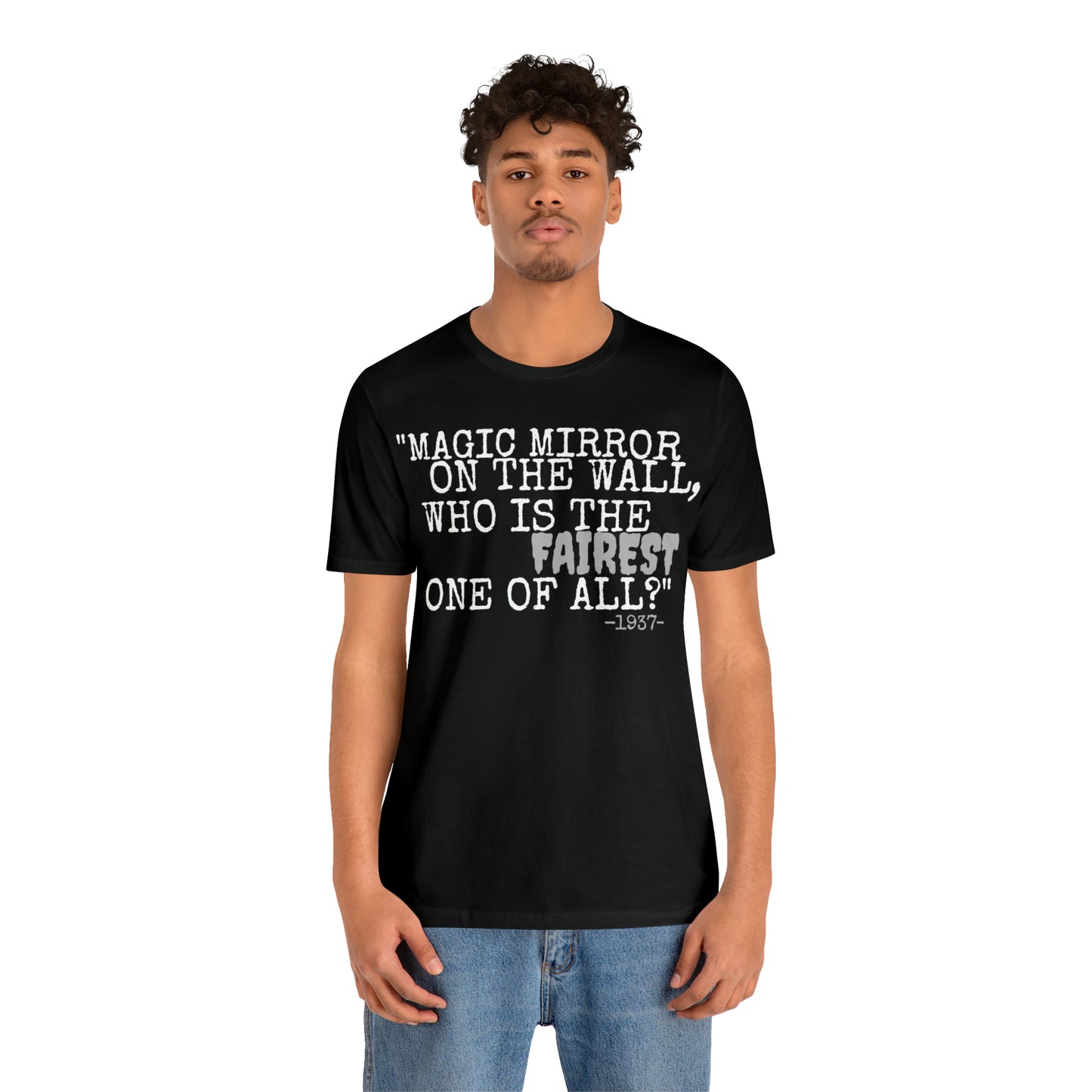 Unisex Jersey Short Sleeve Tee Disney Snow White movie quote magic mirror on the