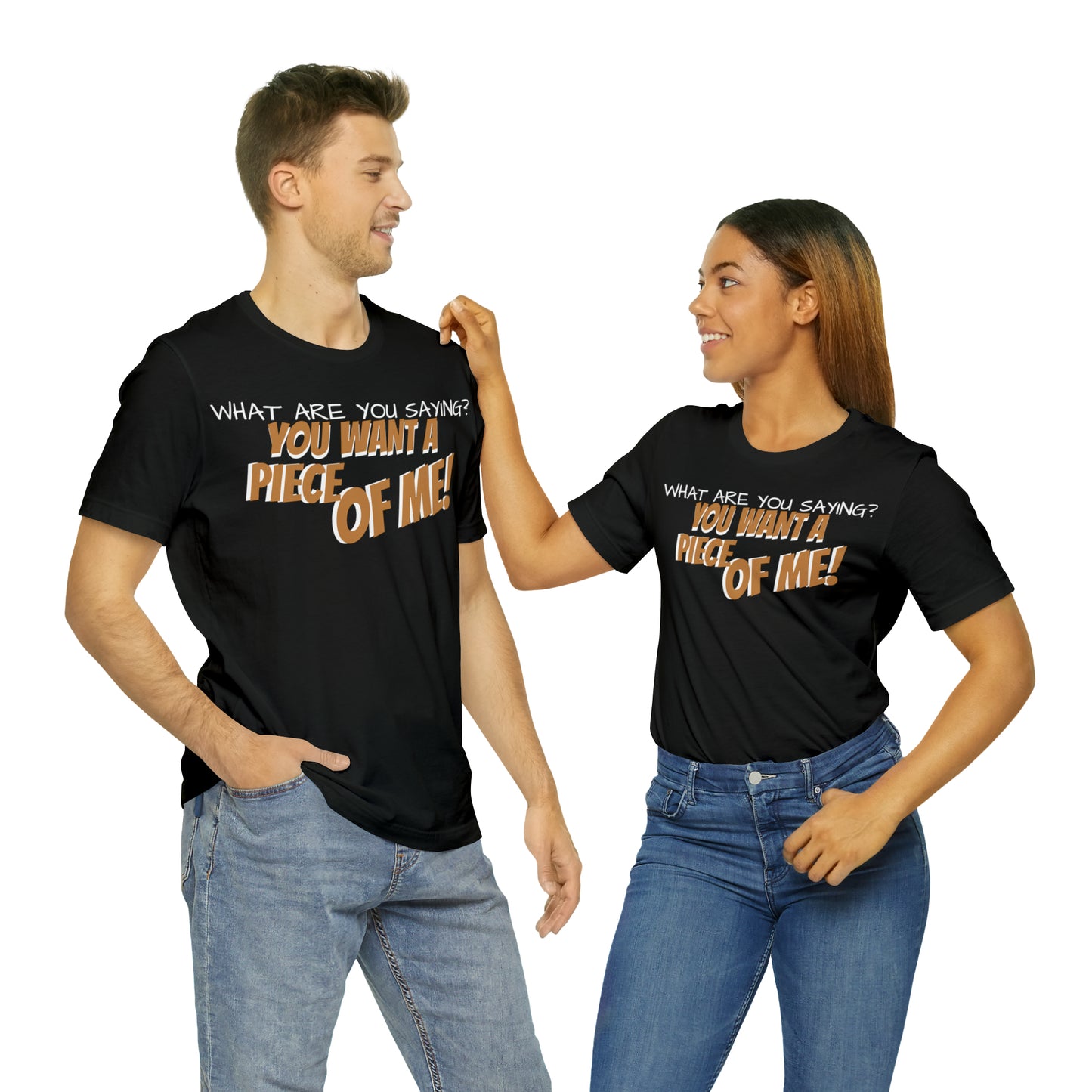 Unisex Jersey Short Sleeve Tee Seinfeld TV show Quote "you want a piece of me."