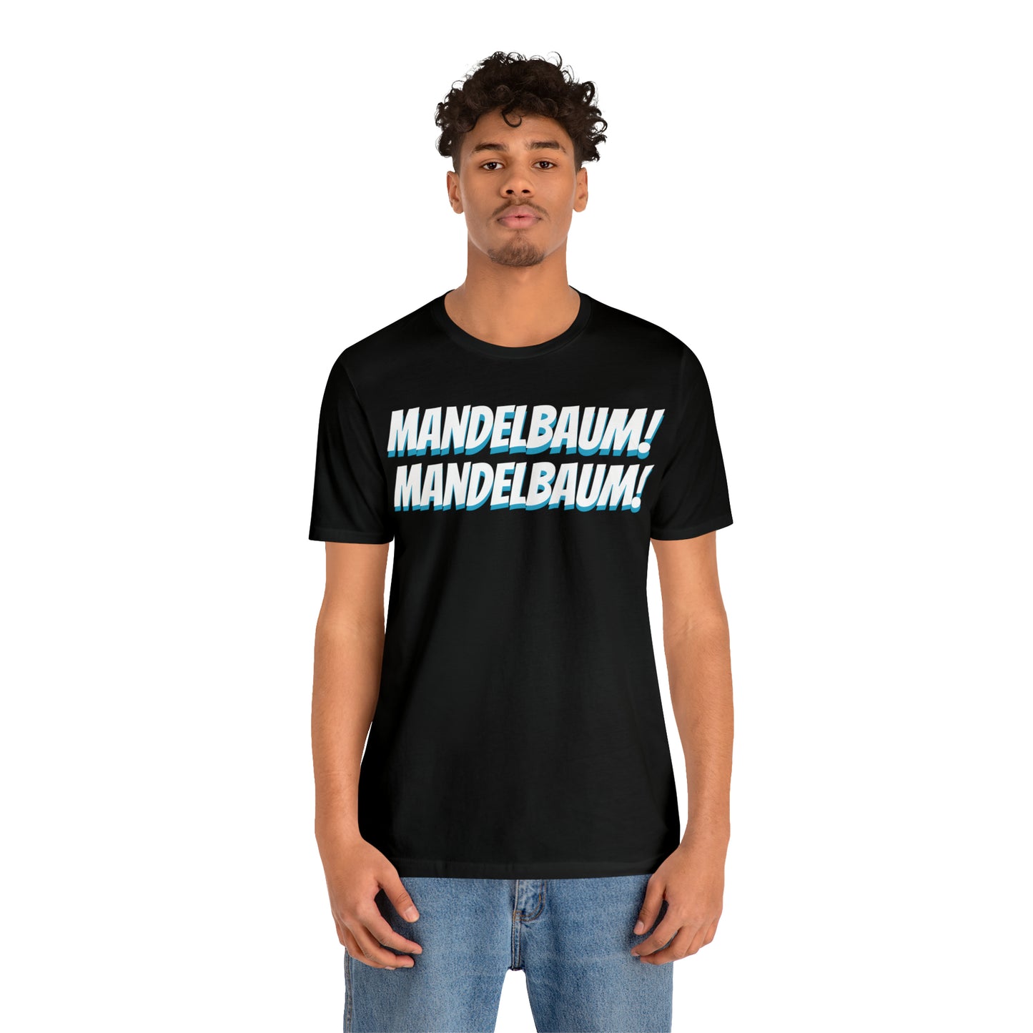Unisex Jersey Short Sleeve Tee Seinfeld TV Show ~ Mandelbaum!  Mandelbaum!