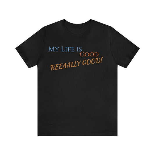 Unisex Jersey Short Sleeve Tee Nacho Libre -"really good!"