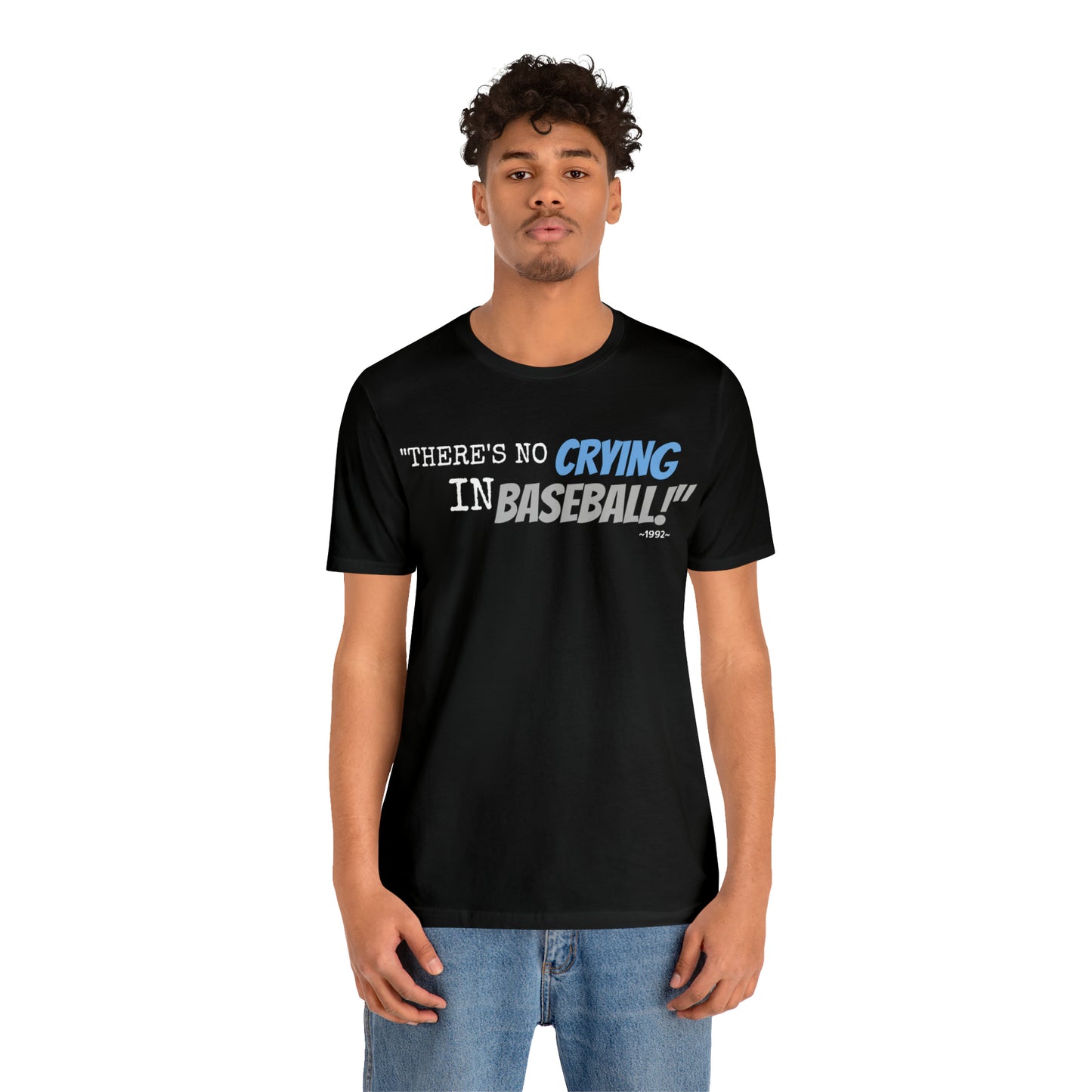 Unisex Jersey Short Sleeve Tee A league of their own movie ~There's no crying in
