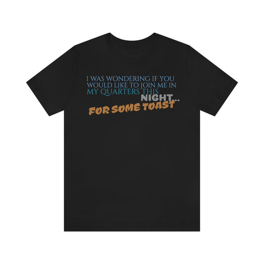 Unisex Jersey Short Sleeve Tee Nacho Libre "For Some Toast"