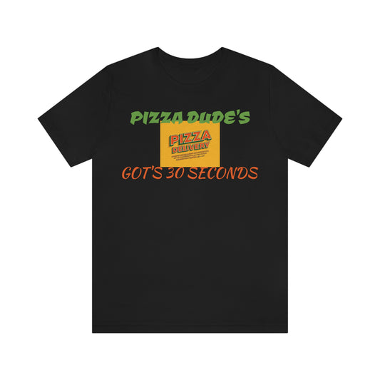 Unisex Jersey Short Sleeve Tee pizza dude