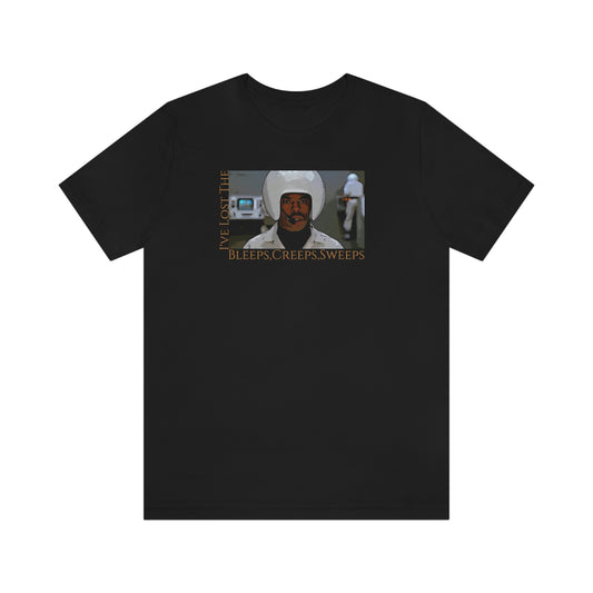 Unisex Jersey Short Sleeve Tee ~Spaceballs ~I've Lost The Bleeps,Creeps,Sweeps