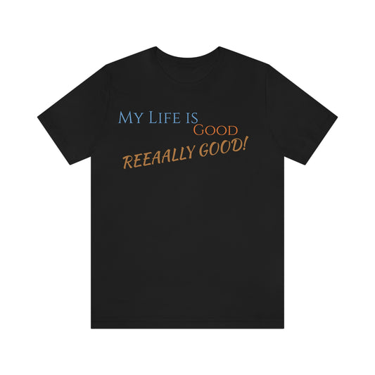 Unisex Jersey Short Sleeve Tee Nacho Libre -"really good!"