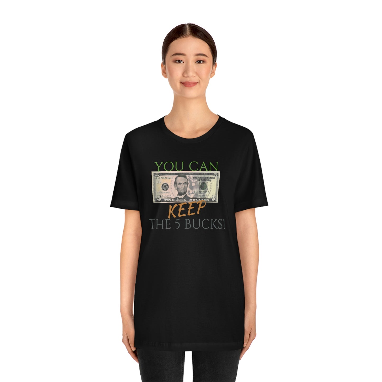 Unisex Jersey Short Sleeve Tee GHOSTBUSTERS "YOU CAN Keep The 5 Bucks