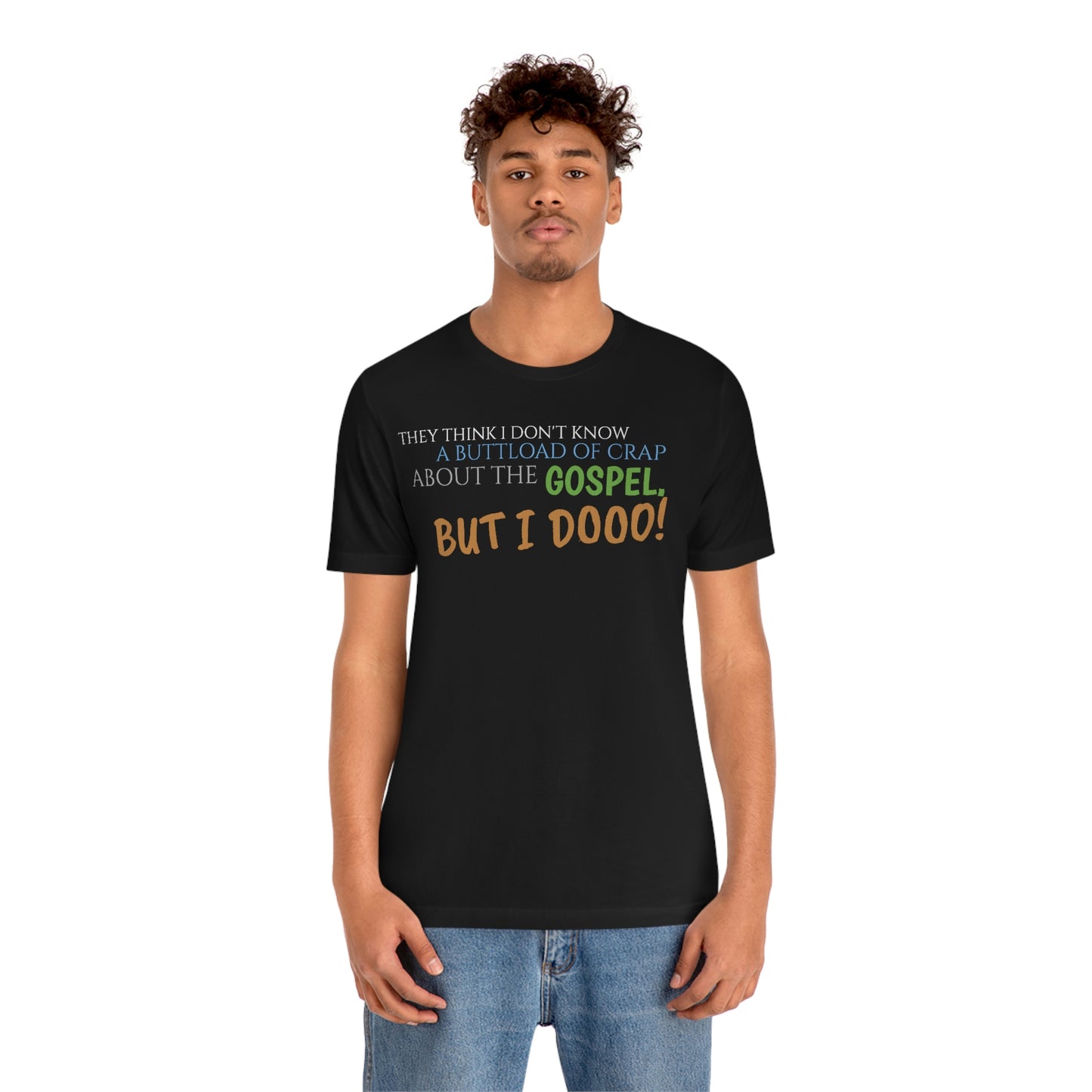 Unisex Jersey Short Sleeve Tee Nacho Libre "but  i do"