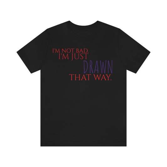 Unisex Jersey Short Sleeve Tee Who Framed Roger rabbit - I'm not bad.