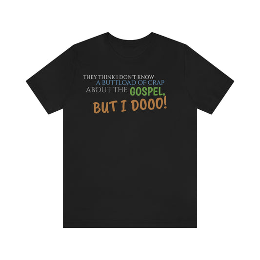 Unisex Jersey Short Sleeve Tee Nacho Libre "but  i do"