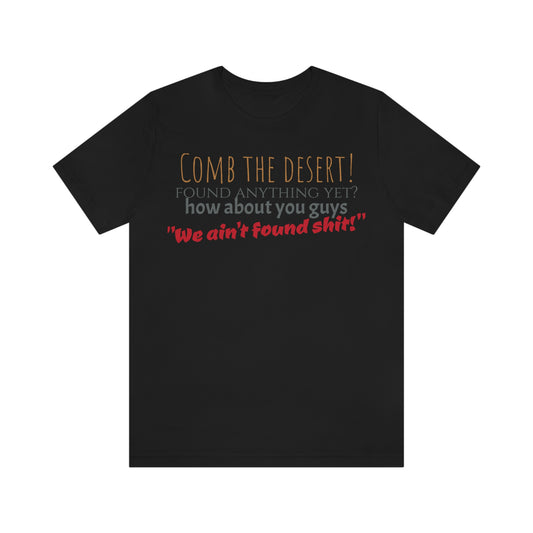 Unisex Jersey Short Sleeve Tee Comb The desert