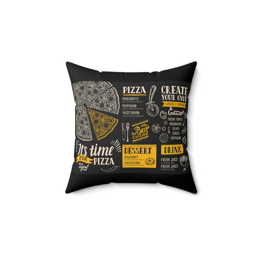 Spun Polyester Square Pillow ~ It's Time for Pizza