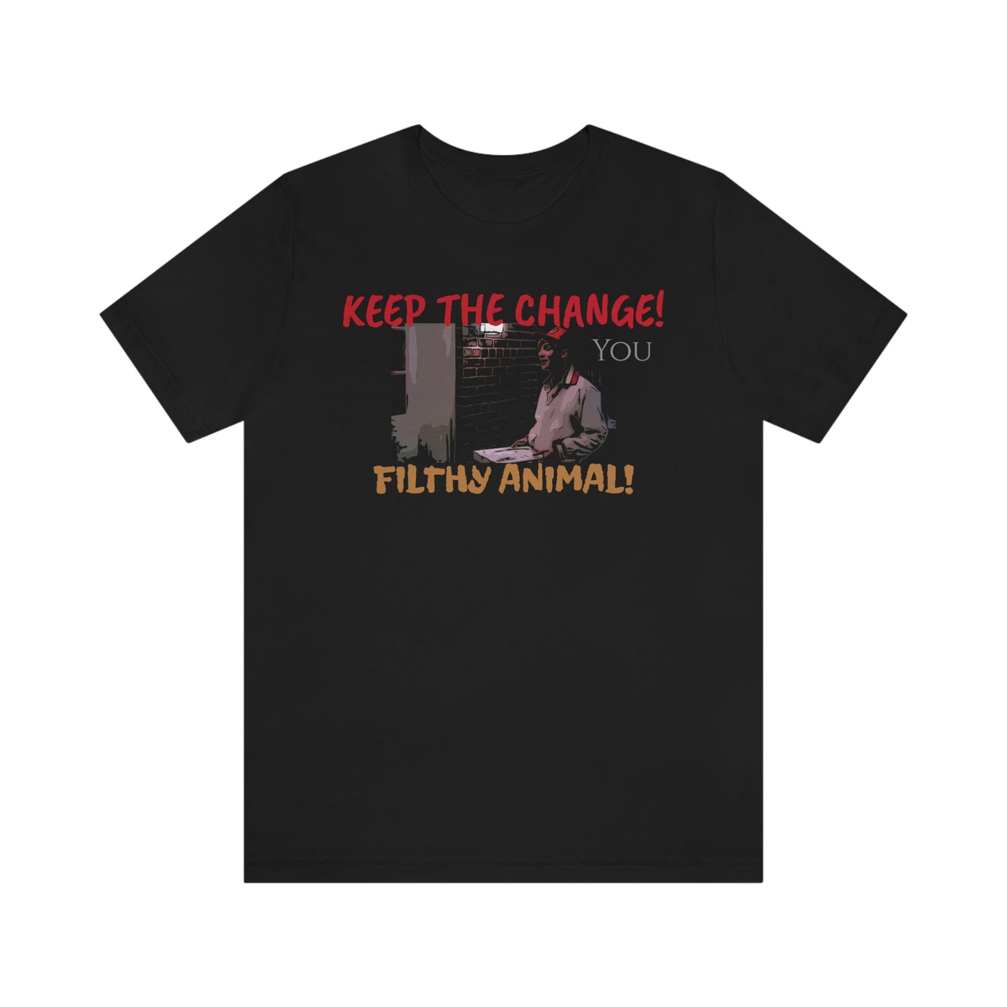 Unisex Jersey Short Sleeve Tee Home Alone - Keep the change!