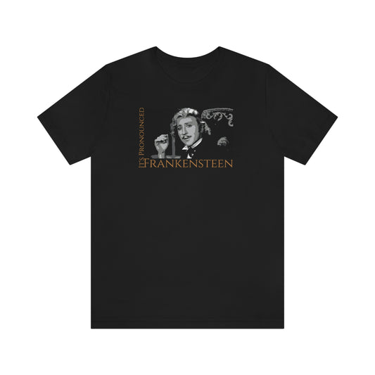 Unisex Jersey Short Sleeve Tee Young Frankenstein ~ It's Pronounced Frankensteen