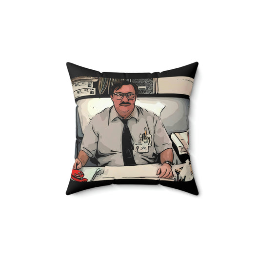 Spun Polyester Square Pillow ~Office Space ~ Melvin ~