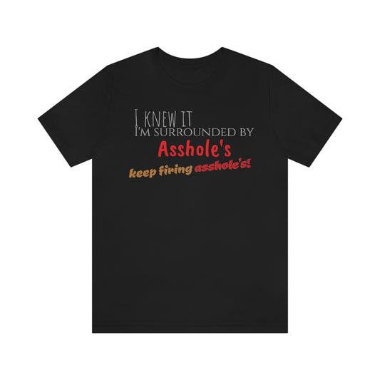 Unisex Jersey Short Sleeve Tee Spaceballs ~Keep firing Asshole's